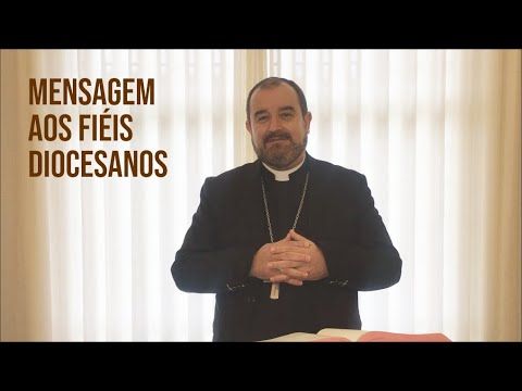 Mensagem Especial aos fiéis Diocesanos